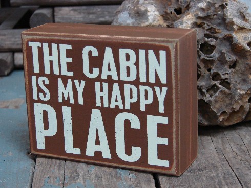 Wood Block Box Sign Primitive Cabin is my Happy Place, Moose-R-Us.Com Log Cabin Decor