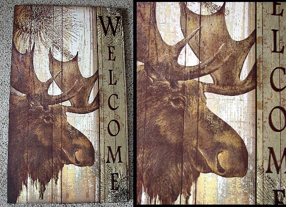 Distressed Wood Boards Moose Welcome Sign, Moose-R-Us.Com Log Cabin Decor
