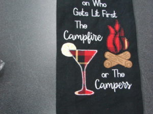 PD Dish Towel Embroidered Taking Bets Campfire or Campers Lit First