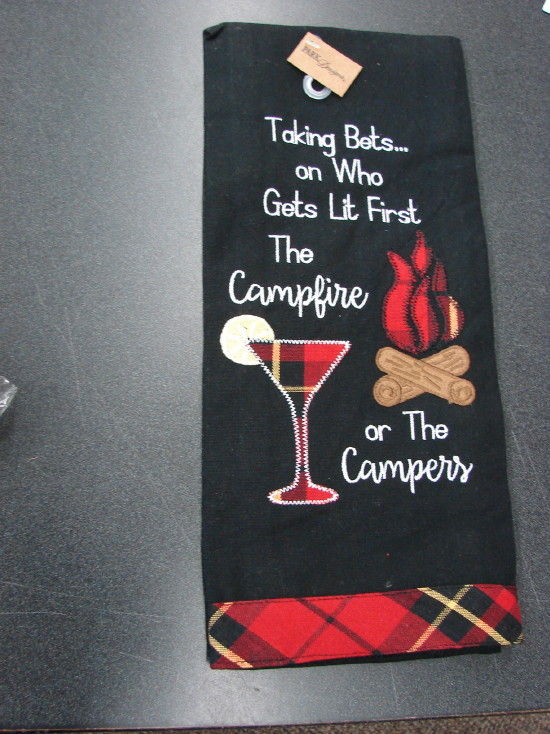 PD Dish Towel Embroidered Taking Bets Campfire or Campers Lit First, Moose-R-Us.Com Log Cabin Decor