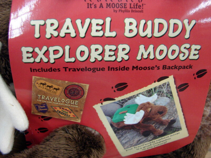 New It&#8217;s A Moose Life! Phyllis Driscoll Collection Travel Buddy Explorer Moose Plush, Moose-R-Us.Com Log Cabin Decor