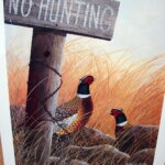 Robert Hinton Artwork Untouchables Pheasant Conservation Edition 50/200