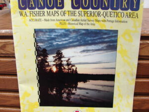 Vintage Canoe Country W.A. Fisher Maps of Superior-Quetico Area Very Detailed BWCA Map